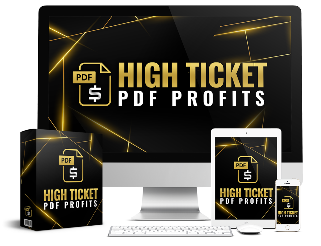 HIGH TICKET PDF PROFITS